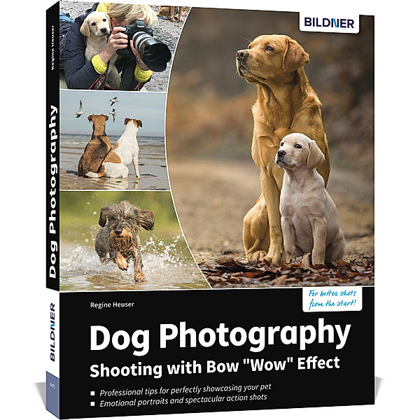 Dog Photography - Shooting with Bow Wow Effect, Heuser Regine