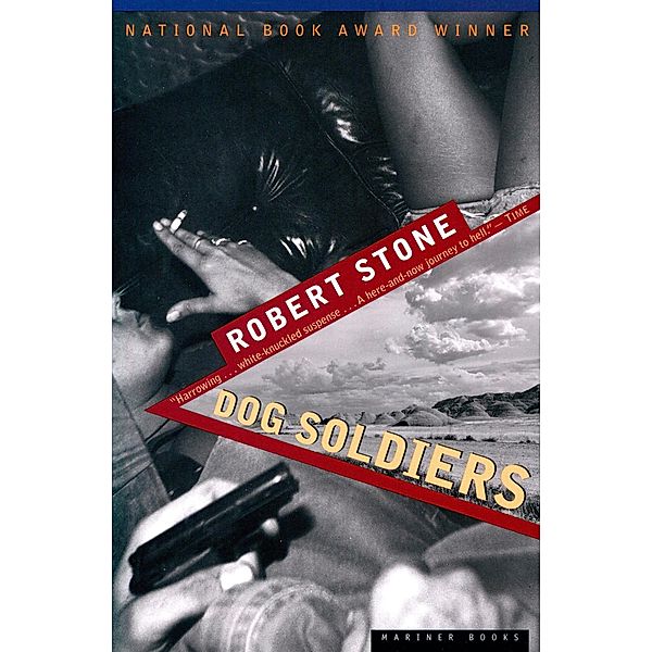 Dog Soldiers, Robert Stone