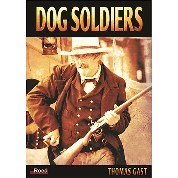 Dog Soldiers, Thomas Gast