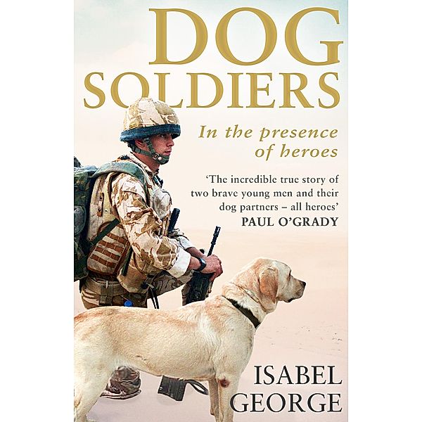 Dog Soldiers, Isabel George