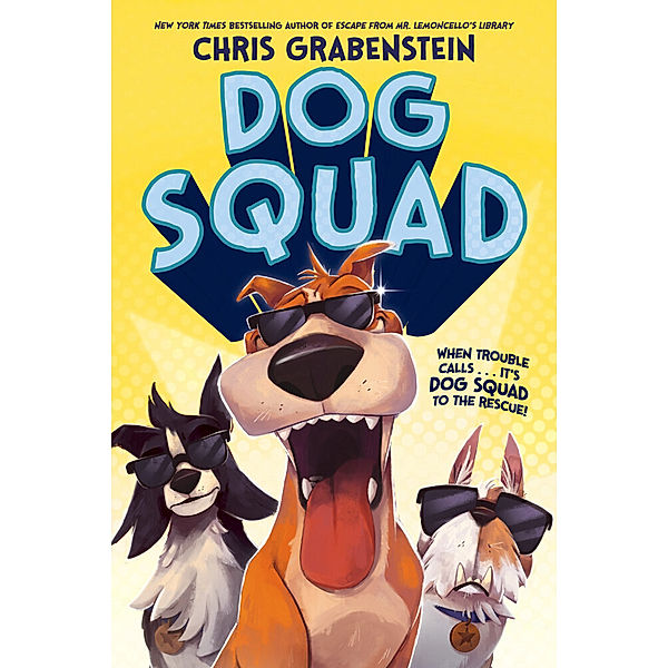 Dog Squad, Chris Grabenstein