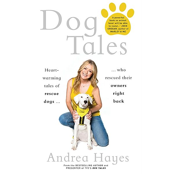 Dog Tales, Andrea Hayes