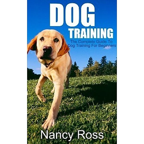 Dog Training, Nancy Ross