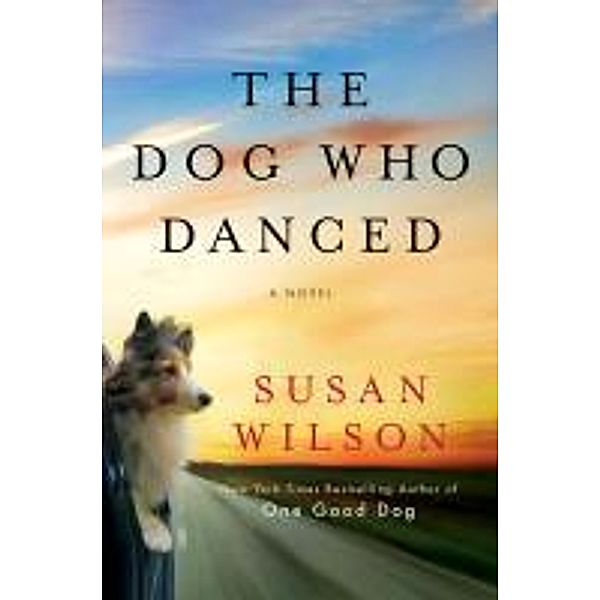 Dog Who Danced, Susan Wilson