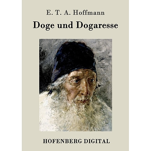 Doge und Dogaresse, E. T. A. Hoffmann