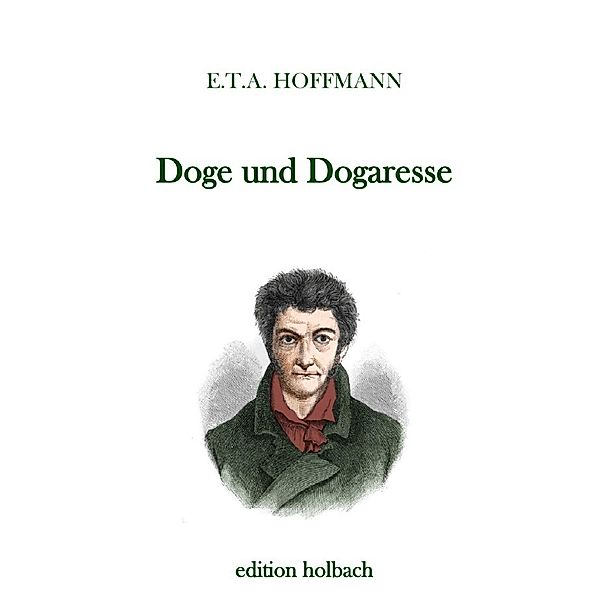 Doge und Dogaresse, E. T. A. Hoffmann