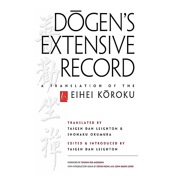 Dogen's Extensive Record, Eihei Dogen