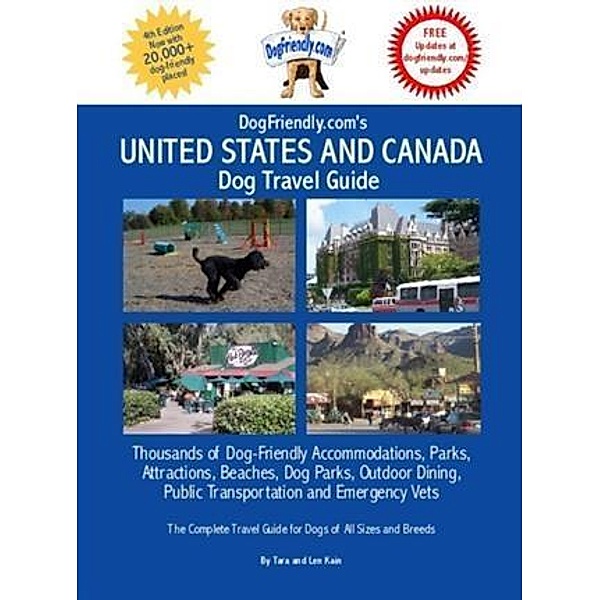 DogFriendly.com's United States and Canada Dog Travel Guide, Tara Kain