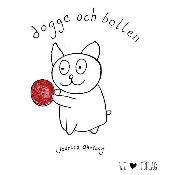 Dogge och bollen, Jessica Ahrling