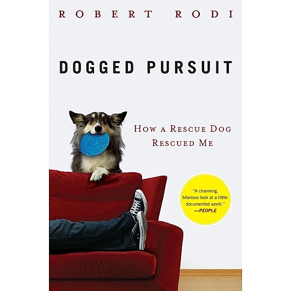 Dogged Pursuit, Robert Rodi