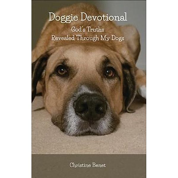 Doggie Devotional, Christine Benet