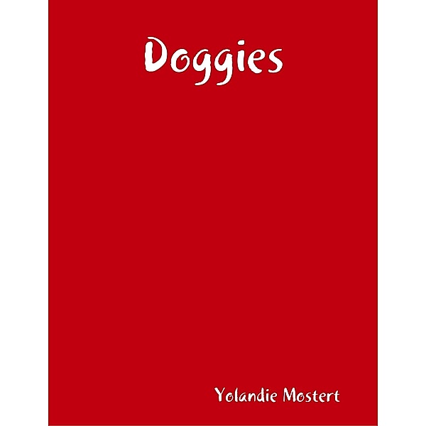 Doggies, Yolandie Mostert