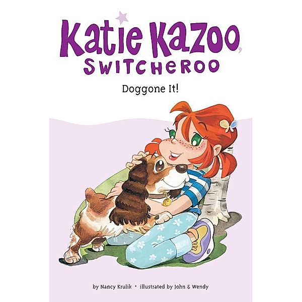 Doggone It! #8 / Katie Kazoo, Switcheroo Bd.8, Nancy Krulik