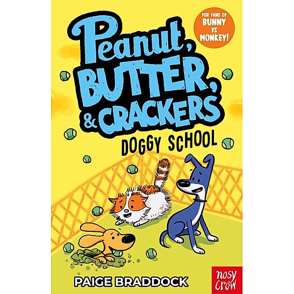 Doggy School / Peanut, Butter & Crackers Bd.3, Paige Braddock