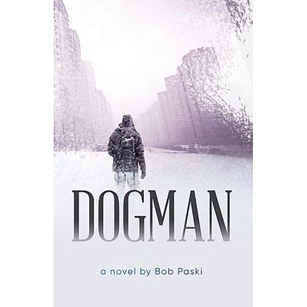 Dogman / Blueprint Press Internationale, Bob Paski