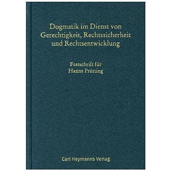 Dogmatik im Dienst von Gerechtigkeit, Rechtssicherheit und Rechtsentwicklung