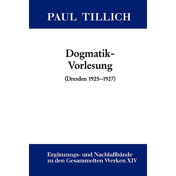 Dogmatik-Vorlesung (Dresden 1925-1927), Paul Tillich