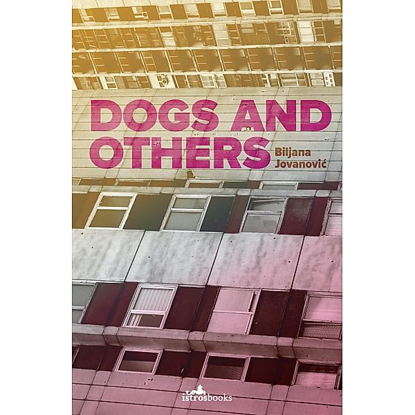 Dogs and Others, Biljana Jovanovic