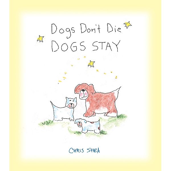 Dogs Don't Die Dogs Stay, Chris Shea