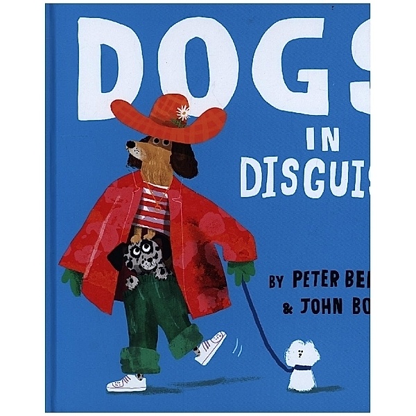 Dogs in Disguise, Peter Bently