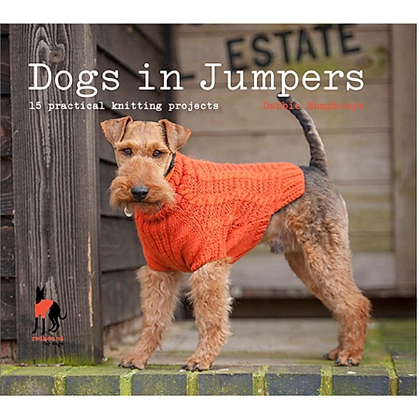 Dogs in Jumpers, Redhound for Dogs