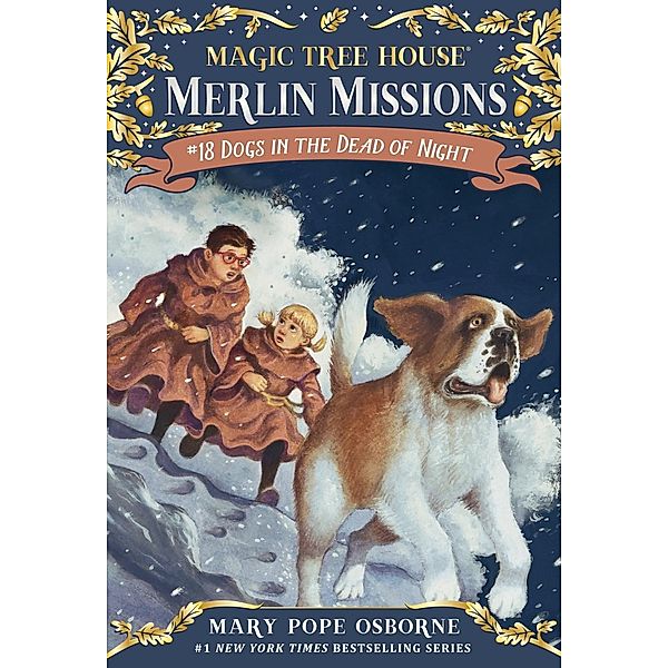 Dogs in the Dead of Night / Magic Tree House (R) Merlin Mission Bd.18, Mary Pope Osborne