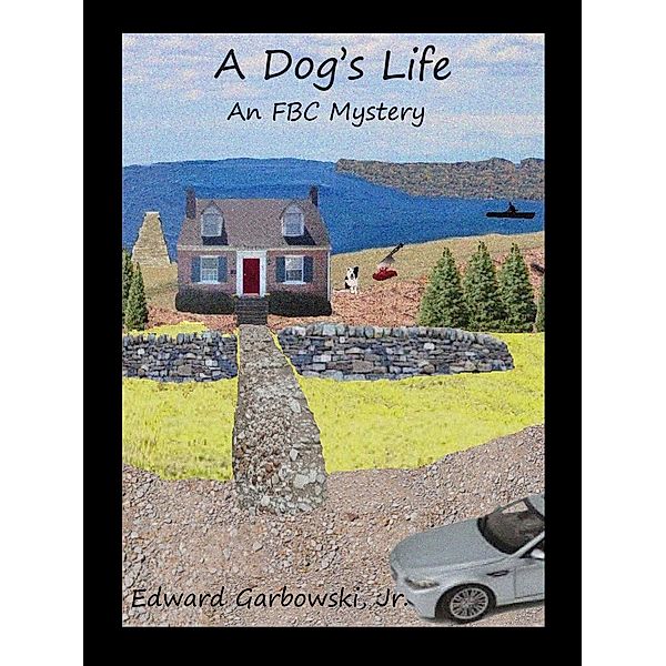 Dog's Life / Edward Garbowski, Jr, Jr Edward Garbowski
