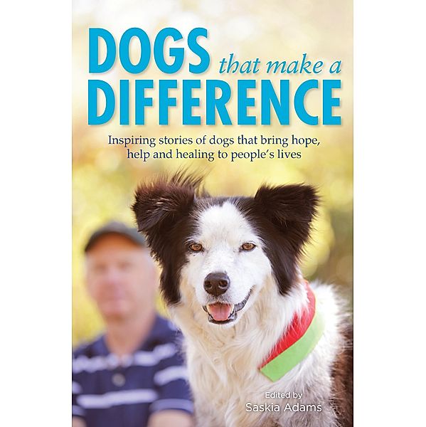 Dogs that Make a Difference, Saskia Adams