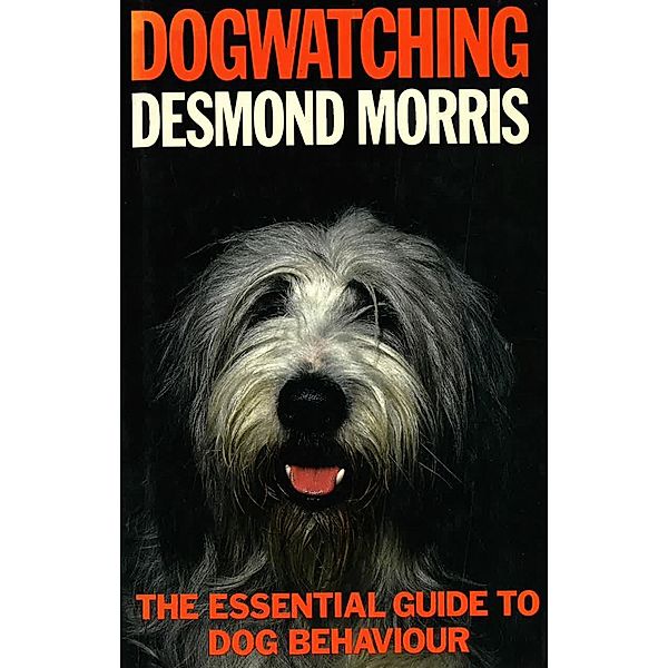 Dogwatching, Desmond Morris