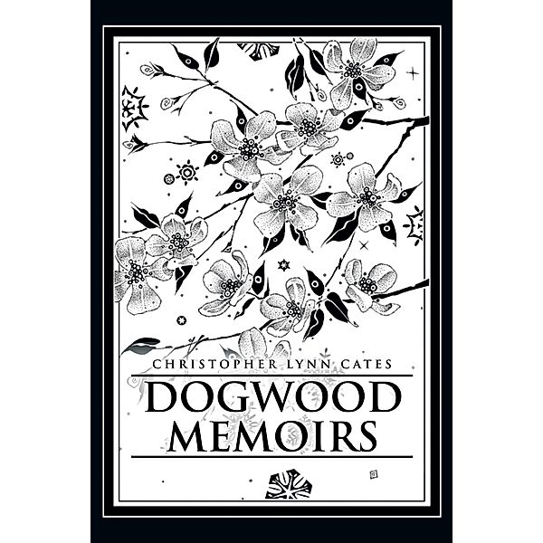 Dogwood Memoirs