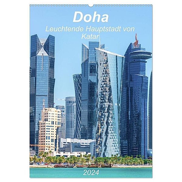 Doha Leuchtende Hauptstadt von Katar (Wandkalender 2024 DIN A2 hoch), CALVENDO Monatskalender, Kerstin Waurick