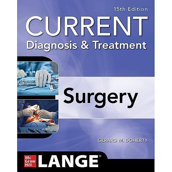 Doherty, G: Current Diagnosis and Treatment Surgery, 15e, Gerard M. Doherty
