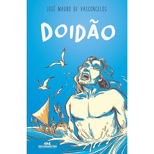 Doidão / Zezé Bd.3, José Mauro de Vasconcelos