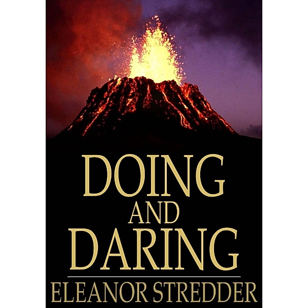 Doing and Daring / The Floating Press, Eleanor Stredder