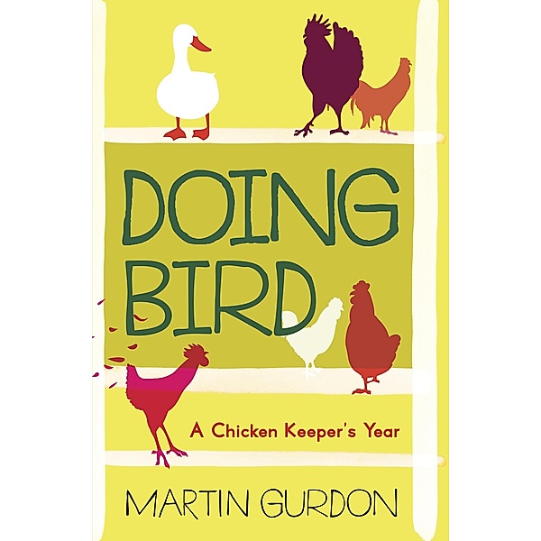 Doing Bird, Martin Gurdon
