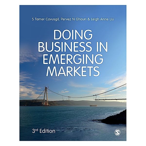 Doing Business in Emerging Markets / SAGE Publications Ltd, S Tamer Cavusgil, Pervez N. Ghauri, Leigh Anne Liu