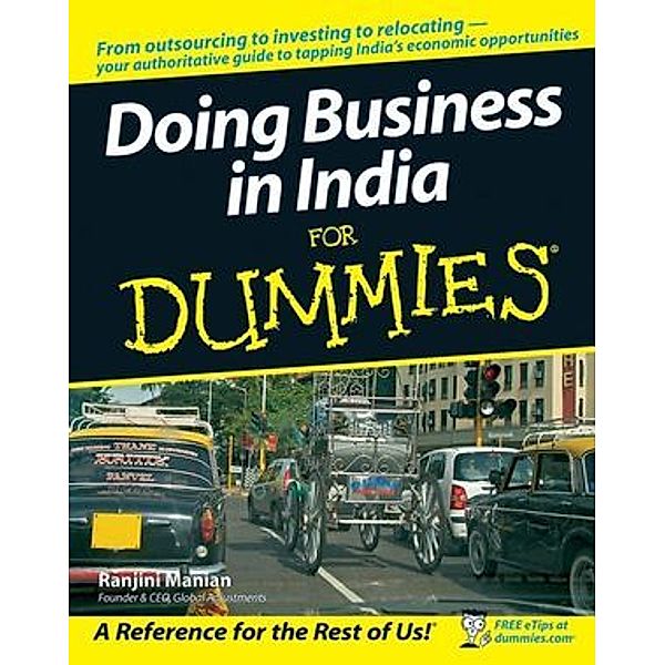 Doing Business in India For Dummies, Ranjini Manian