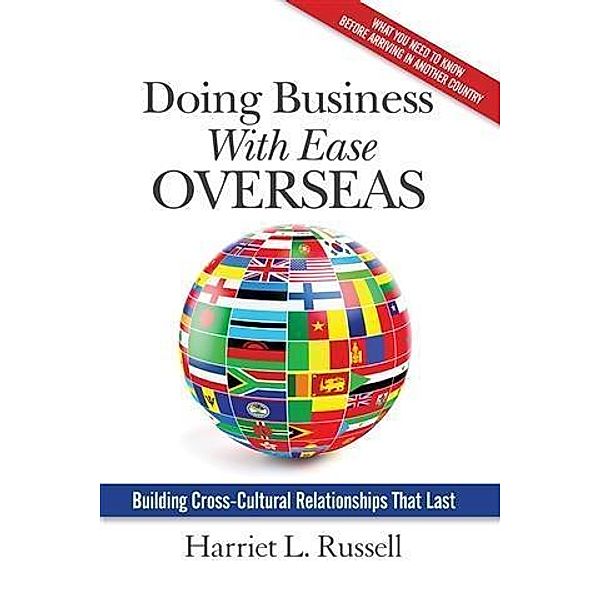 Doing Business With Ease Overseas, Harriet L. Russell