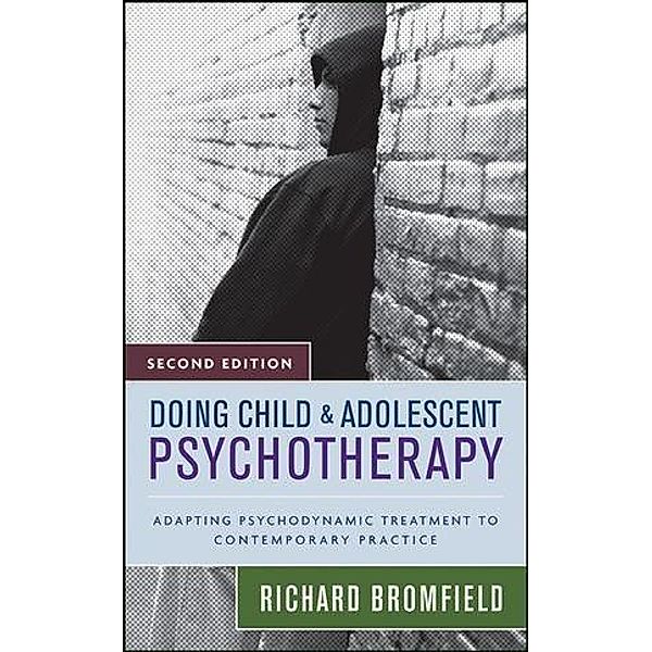 Doing Child and Adolescent Psychotherapy, Richard Bromfield