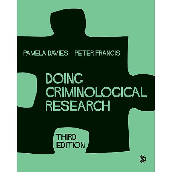 Doing Criminological Research, Pamela Davies, Peter Francis