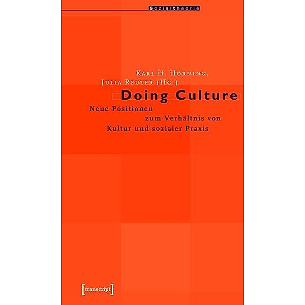 Doing Culture / Sozialtheorie