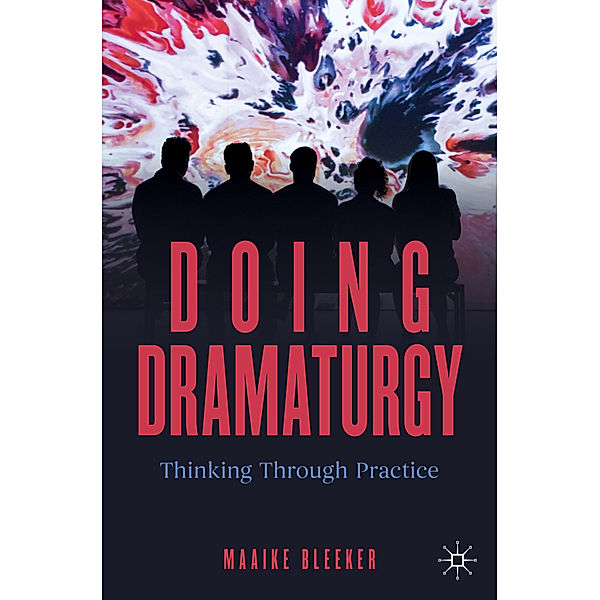 Doing Dramaturgy, Maaike Bleeker