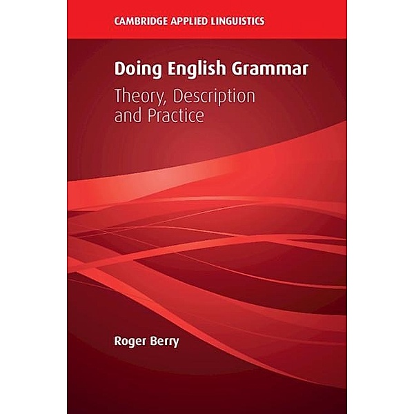 Doing English Grammar / Cambridge Applied Linguistics, Roger Berry