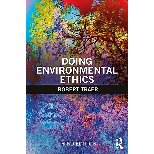 Doing Environmental Ethics, Robert Traer