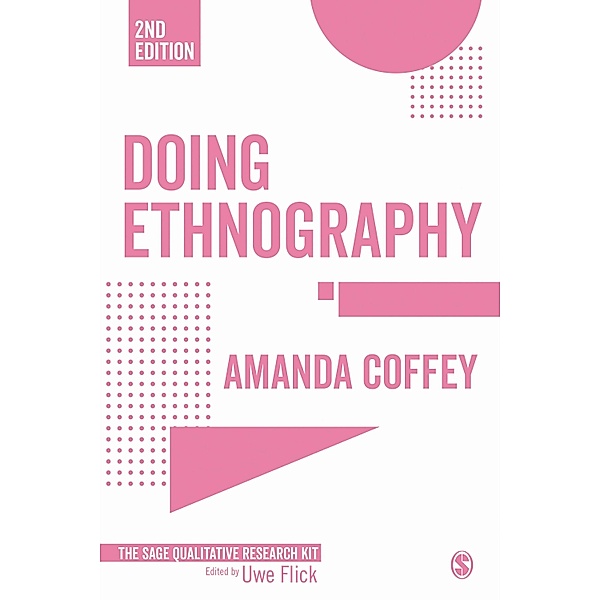Doing Ethnography / Qualitative Research Kit, Amanda Coffey