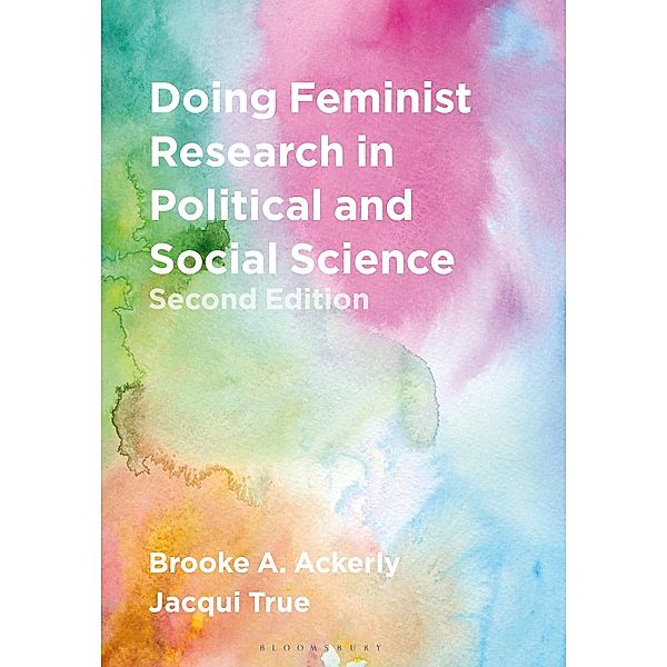 Doing Feminist Research in Political and Social Science, Brooke A. Ackerly, Jacqui True