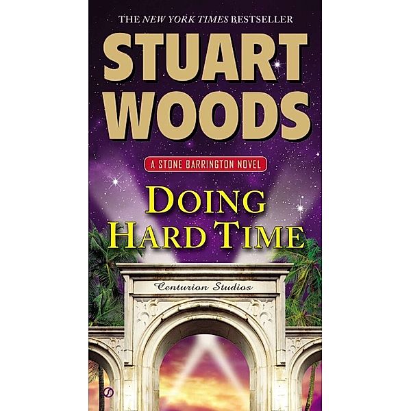 Doing Hard Time, Stuart Woods