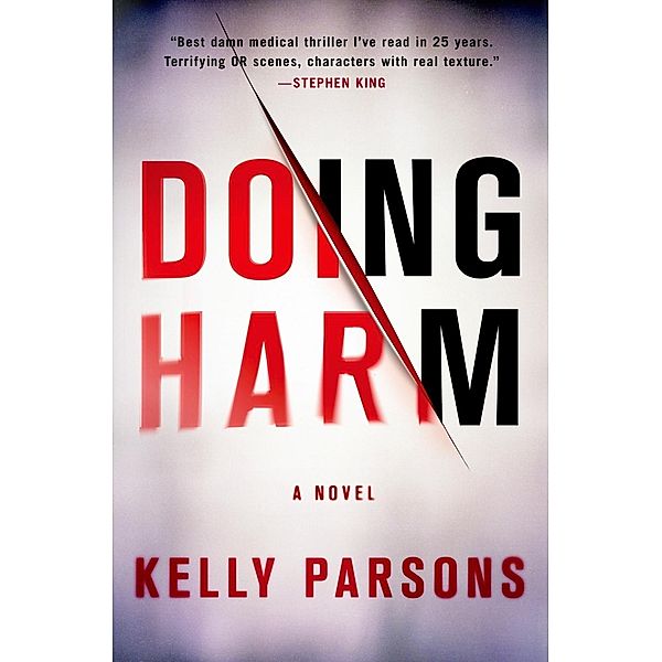 Doing Harm, Kelly Parsons