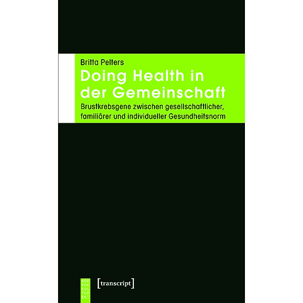 Doing Health in der Gemeinschaft / KörperKulturen, Britta Pelters