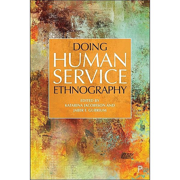 Doing Human Service Ethnography